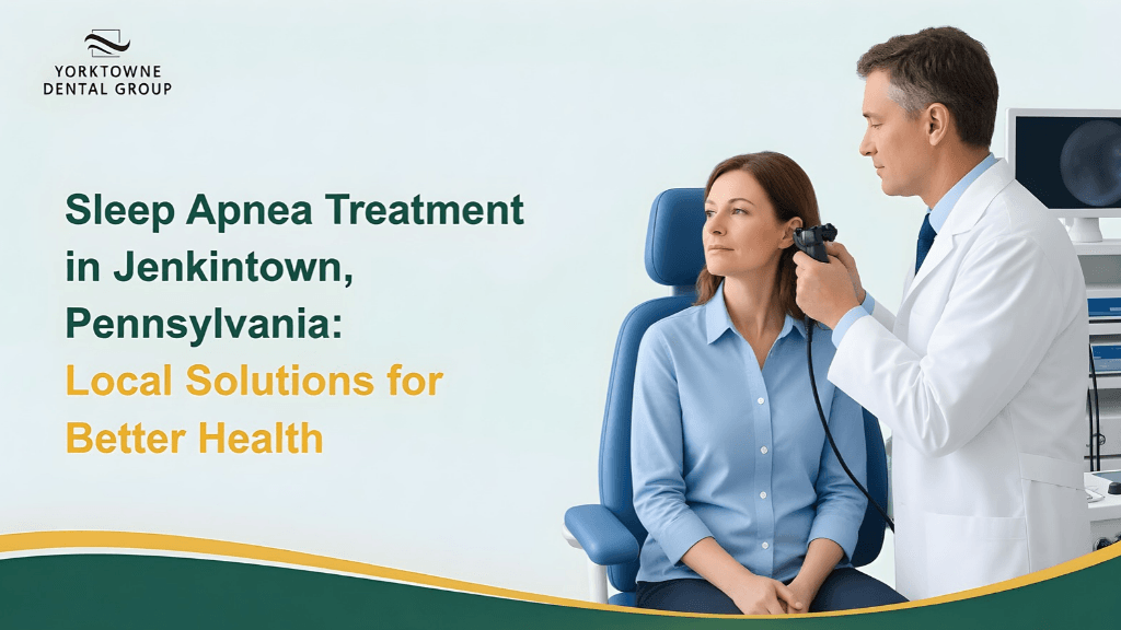 Sleep Apnea Treatment in Jenkintown, Pennsylvania: Local Solutions for Better Health