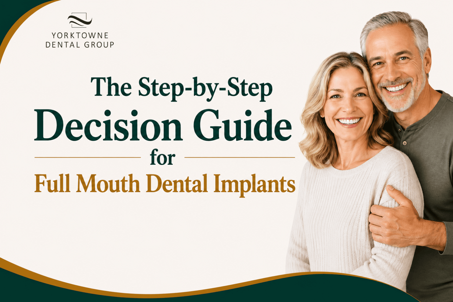 The Step-by-Step Decision Guide for Full Mouth Dental Implants